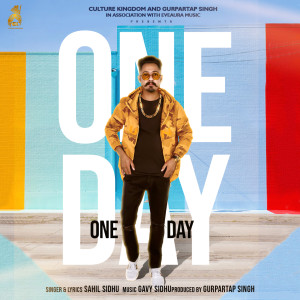 Dengarkan One Day lagu dari Sahil Sidhu dengan lirik