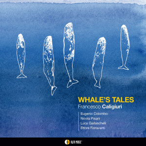 Francesco Caligiuri的專輯Whale's Tales