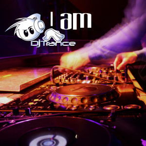 ดาวน์โหลดและฟังเพลง I am พร้อมเนื้อเพลงจาก DJ Trance