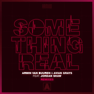 收聽Armin Van Buuren的Something Real歌詞歌曲