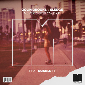ดาวน์โหลดและฟังเพลง Never Good Enough (feat. Scarlett) (Extended Mix) พร้อมเนื้อเพลงจาก Colin Crooks