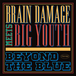 Album Beyond the Blue from Brain Damage