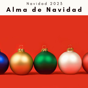 อัลบัม Alma de Navidad ศิลปิน Navidad 2023