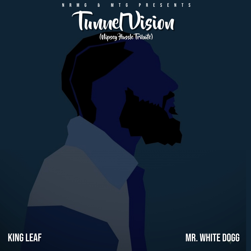 Tunnel Vision (Nipsey Hussle Tribute) (Explicit)