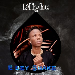 DLight的專輯E Dey Shake (Explicit)