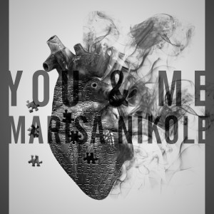 ดาวน์โหลดและฟังเพลง You & Me พร้อมเนื้อเพลงจาก Marisa Nikole