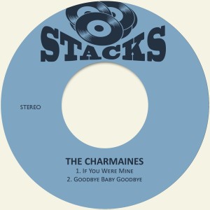 ดาวน์โหลดและฟังเพลง Goodbye Baby Goodbye พร้อมเนื้อเพลงจาก The Charmaines