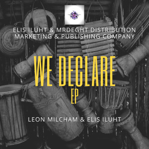 Album We Declare from Leon Milcham