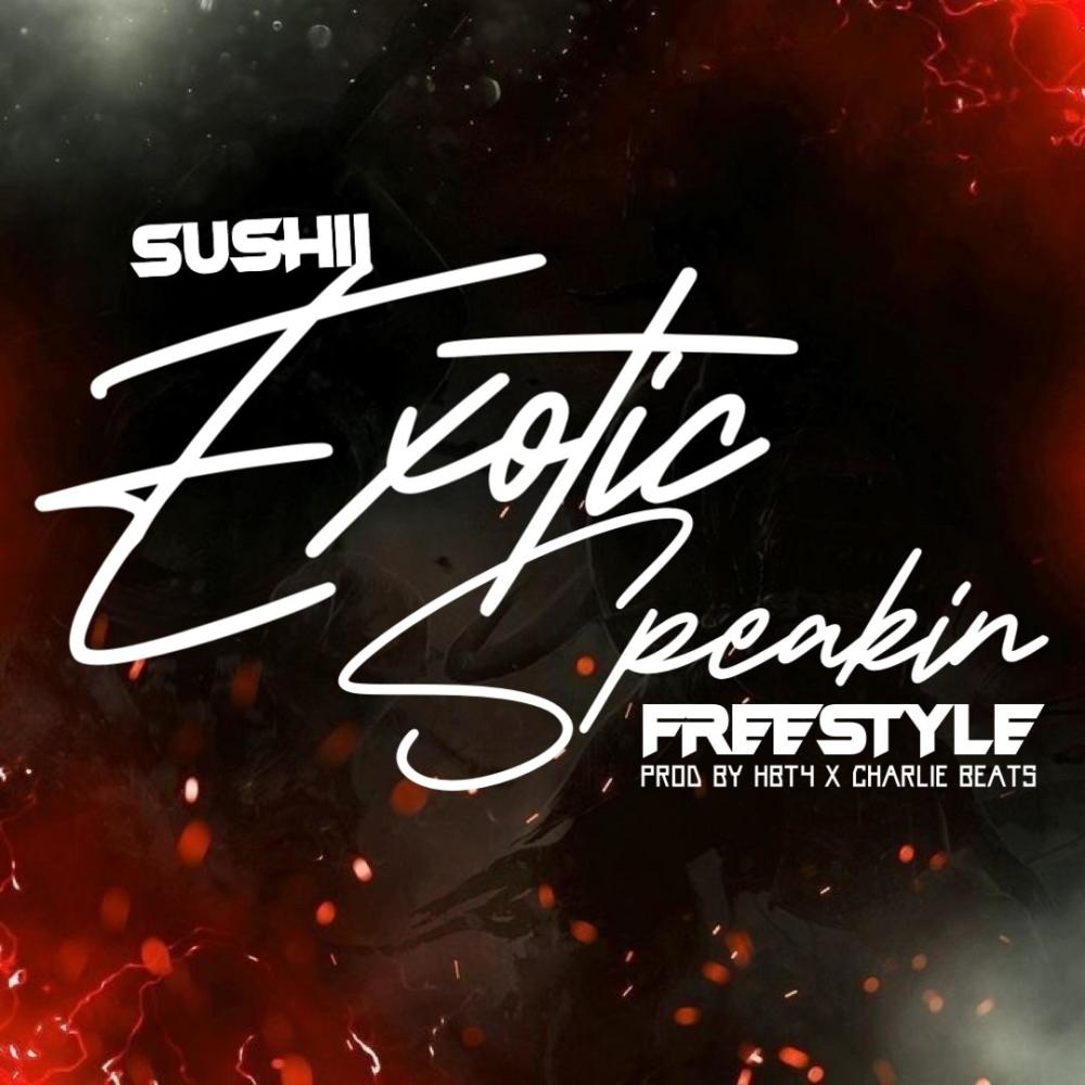 Exotic Speakin (Explicit)
