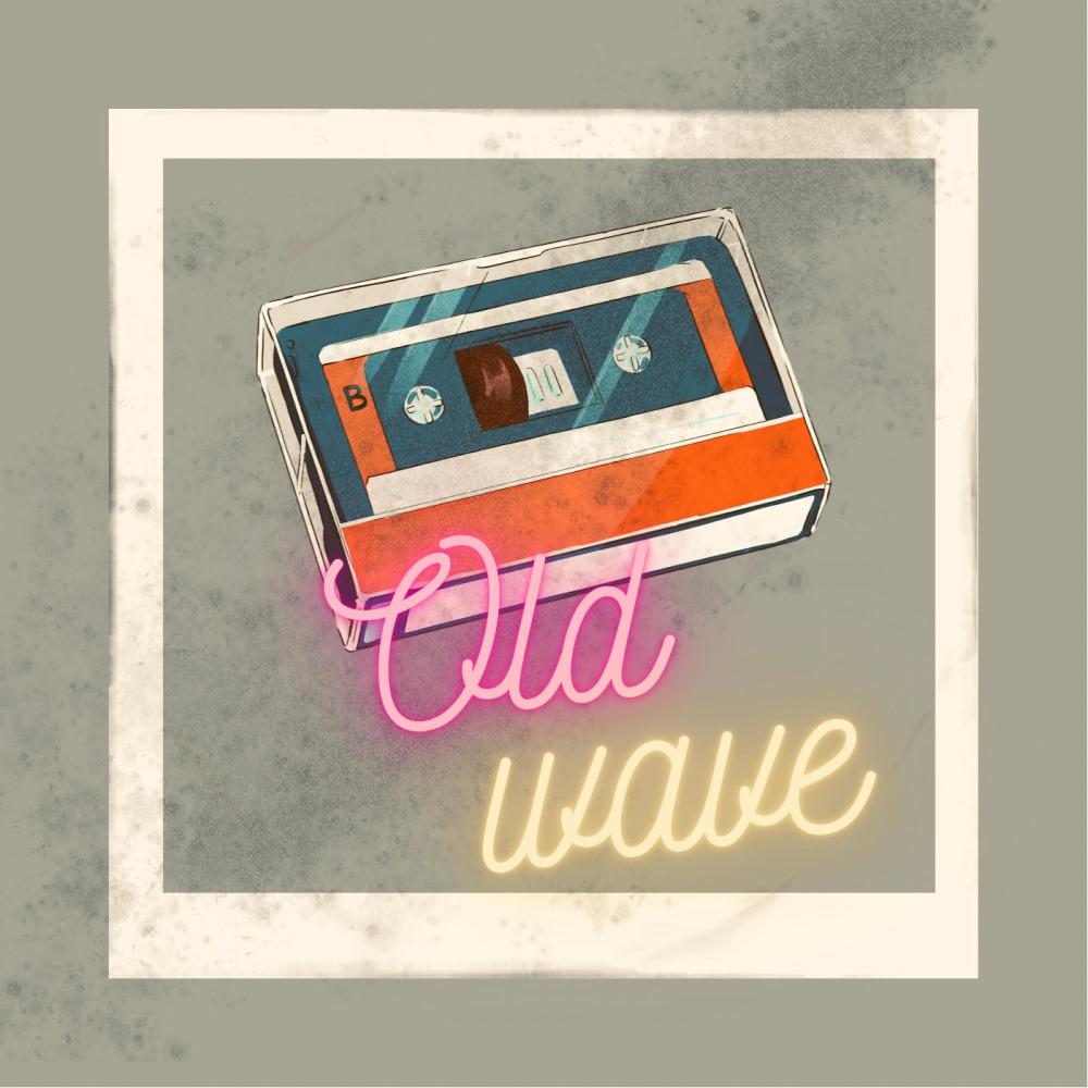 Old Wave (Explicit)