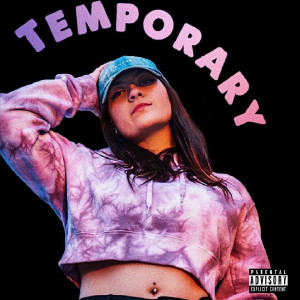 Album Temporary (Explicit) from 