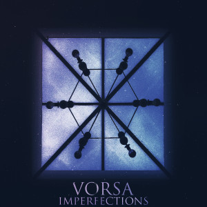 Album Imperfections from Vorsa