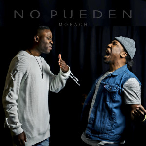收听Morach的No Pueden歌词歌曲