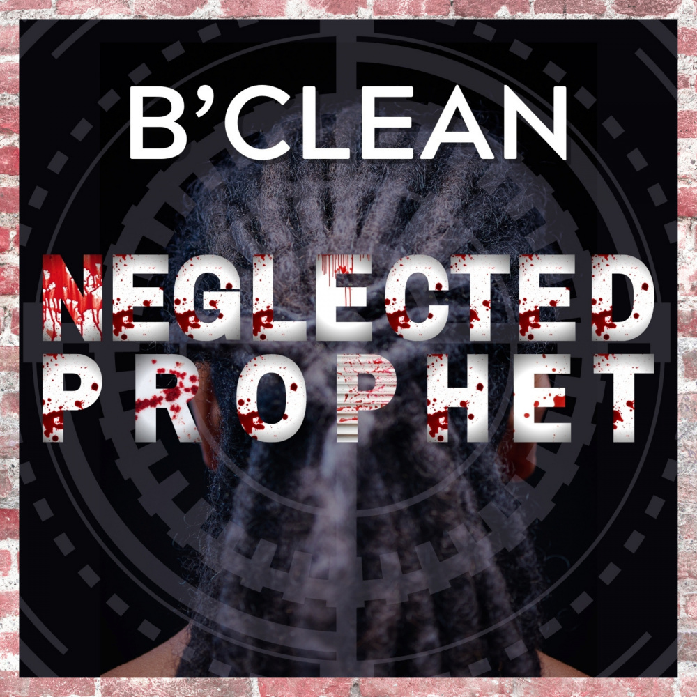 Neglected Prophet (Explicit)