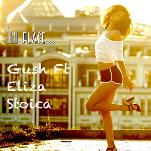 Listen to Imi Place song with lyrics from Gush