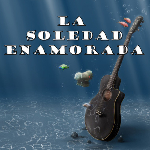 La soledad enamorada