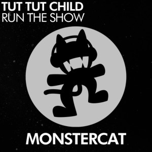 Listen to Run The Show song with lyrics from Tut Tut Child