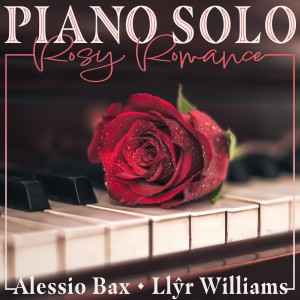 Llyr Williams的專輯Piano Solo: Rosy Romance