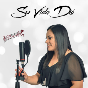 收聽Brendy的Su Vida Dió歌詞歌曲