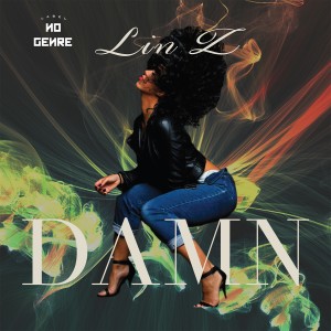 ดาวน์โหลดและฟังเพลง Damn พร้อมเนื้อเพลงจาก lin-Z