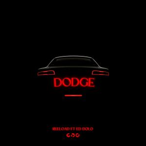 Ed Dolo的专辑Dodge (feat. Ed Dolo) (Explicit)