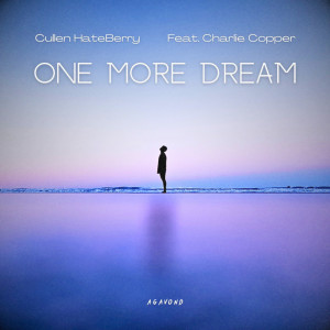 收聽Cullen HateBerry的One More Dream歌詞歌曲