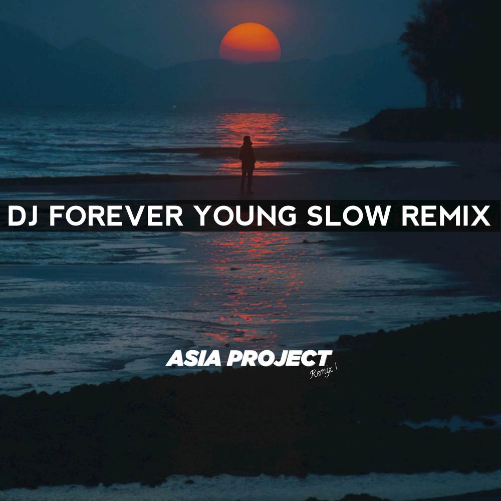 DJ Forever Young SLOW REMIX
