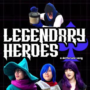 Random Encounters的專輯Legendary Heroes: A Deltarune Song (feat. Or3o, Angi Viper & Genuine)