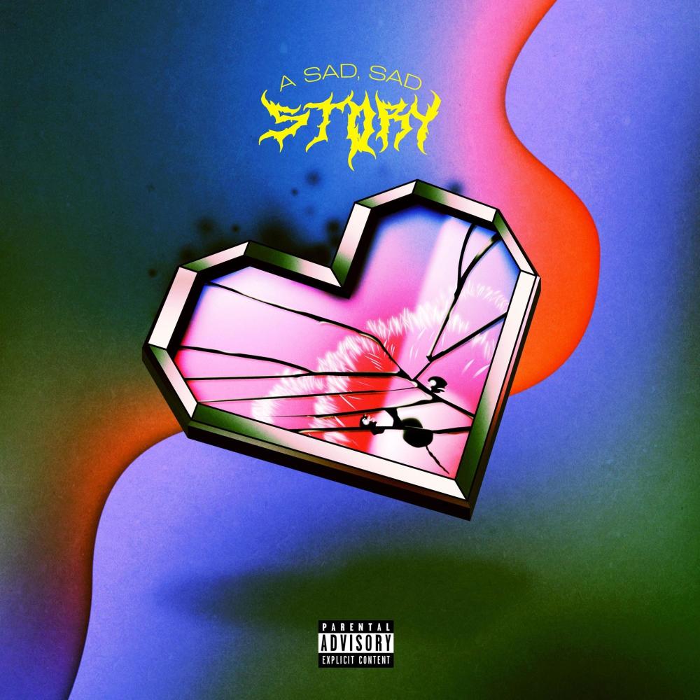 A Sad, Sad Story (Explicit)