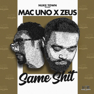 Listen to Same Shit (Explicit) song with lyrics from Mac Uno
