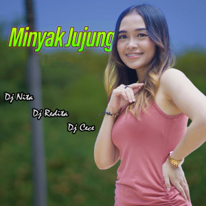Dengarkan Minyak Jujung lagu dari DJ Nita dengan lirik