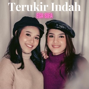 Listen to Terukir Indah song with lyrics from Ega Sifa