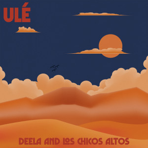 Deela的专辑Ulé