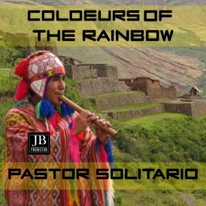 收聽Pastor Solitario的Coloeur Of The Rainbow歌詞歌曲