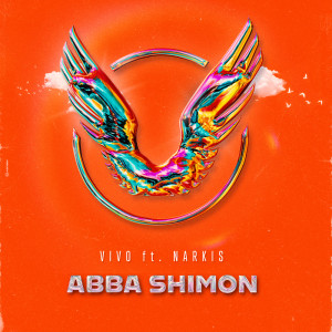 Listen to Abba Shimon (Extended Mix) song with lyrics from VİVO