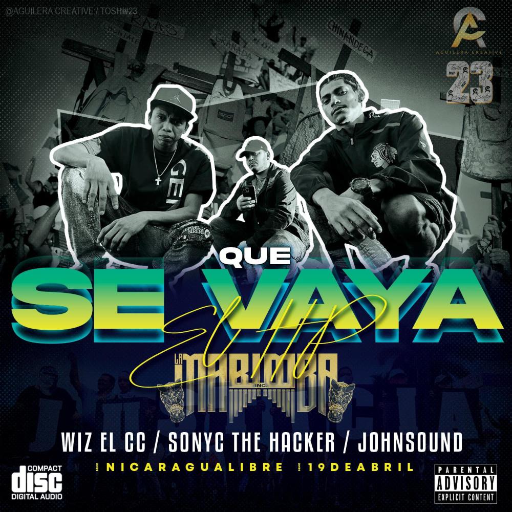 Que Se Vaya El HP (feat. Wiz CC, Johnsound & Sonyc The Hacker) (Explicit)