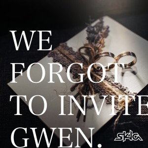 Skla的專輯We Forgot to Invite Gwen.