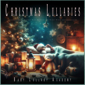 Christmas Music Experience的專輯Christmas Lullabies: Holiday Baby Cuddles and Sleep Ocean