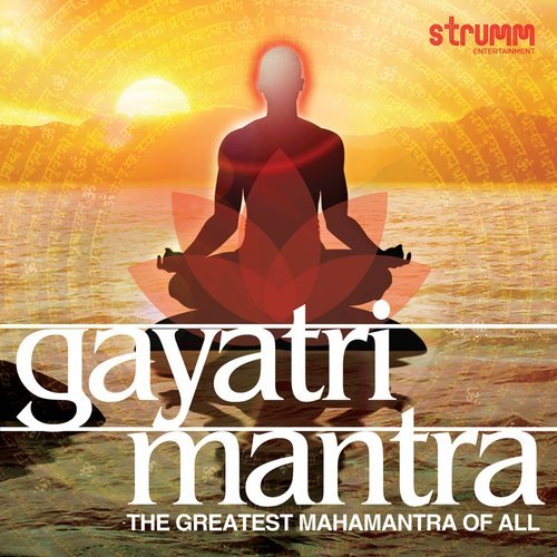 Gayatri Mantra by the Maestros