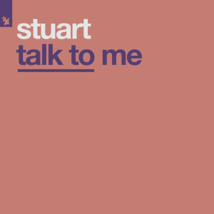 收聽Stuart的Talk To Me (Stuart's Disco Dub Stepper)歌詞歌曲