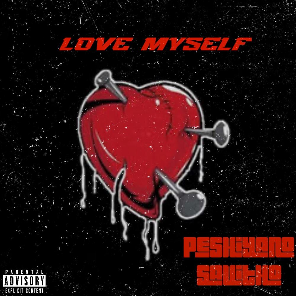 Love myself (feat. Savitho) (Explicit)