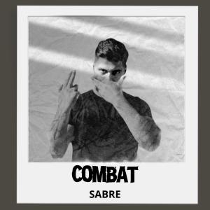 Sabre的专辑Combat (Explicit)