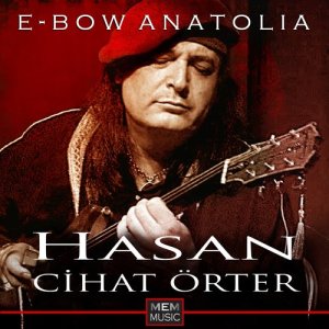 E-Bow Anatolia