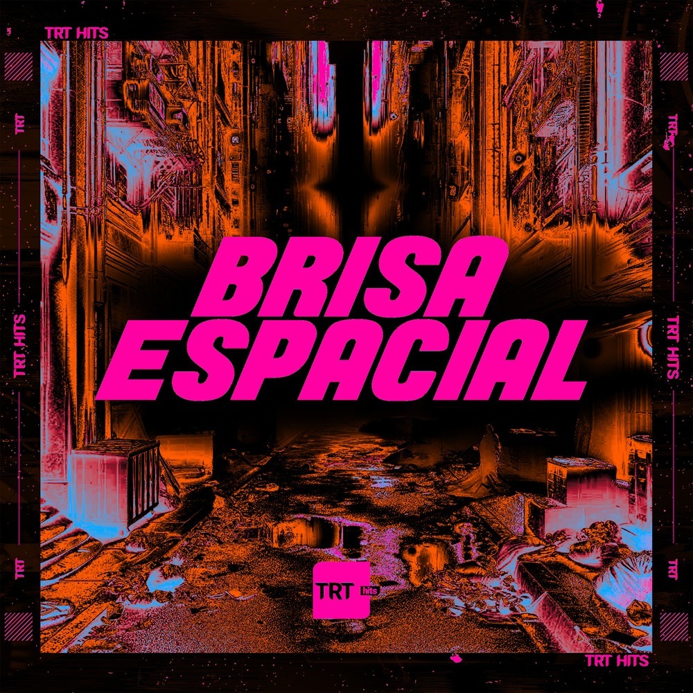 BRISA ESPACIAL (Explicit)