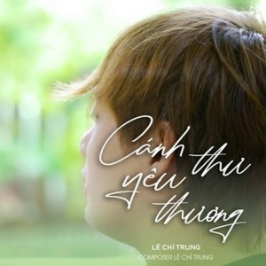 Album Cánh Thư Yêu Thương from Lê Chí Trung