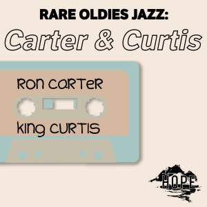 Album Rare Oldies Jazz: Carter & Curtis oleh Ron Carter