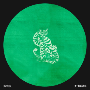 อัลบัม Off to Paradise ศิลปิน Demuja