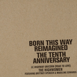 The Highwomen的專輯Highway Unicorn (Road To Love)