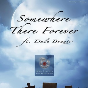 Dale Bozzio的專輯Somewhere There Forever (feat. Dale Bozzio)