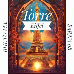 Dengarkan Torre Eiffel (Explicit) lagu dari B3RNA 08 dengan lirik